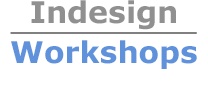 Indesign Workshops